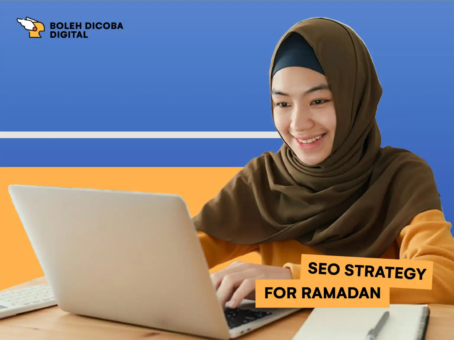 Eksplorasi Strategi dan Trends SEO untuk Ramadhan 2025, Don’t Miss Out